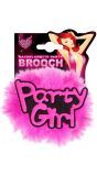 Party girl broche